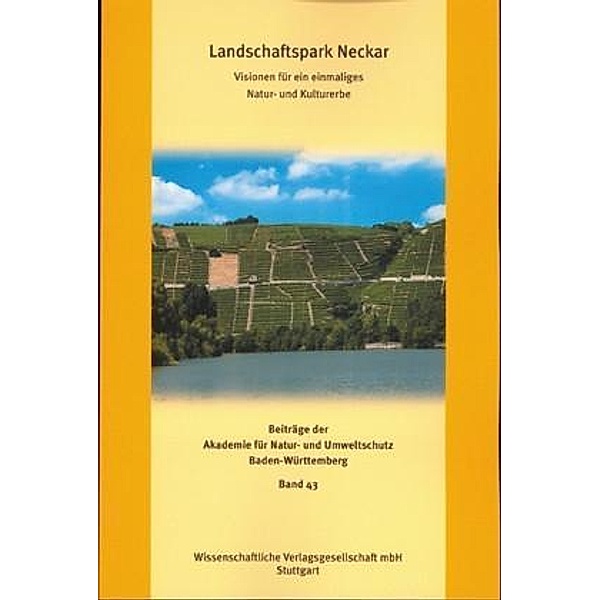 Landschaftspark Neckar, Claus-Peter Hutter, Bernd Steinacher