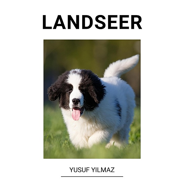 Landseer, Yusuf Yilmaz