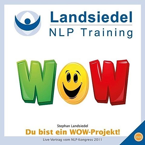 Landsiedel, S: Du bist ein Wow-Projekt!, Stephan Landsiedel