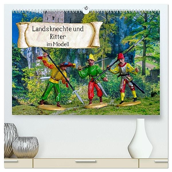 Landsknechte und Ritter im Modell (hochwertiger Premium Wandkalender 2024 DIN A2 quer), Kunstdruck in Hochglanz, Klaus-Peter Huschka
