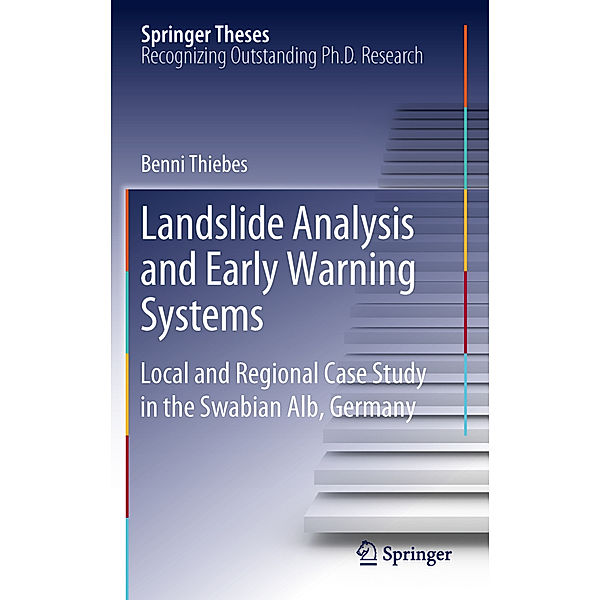 Landslide Analysis and Early Warning Systems, Benni Thiebes