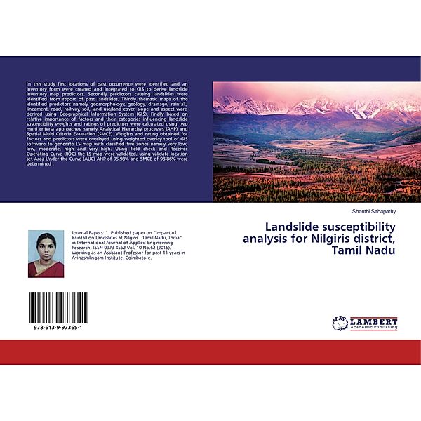 Landslide susceptibility analysis for Nilgiris district, Tamil Nadu, Shanthi Sabapathy