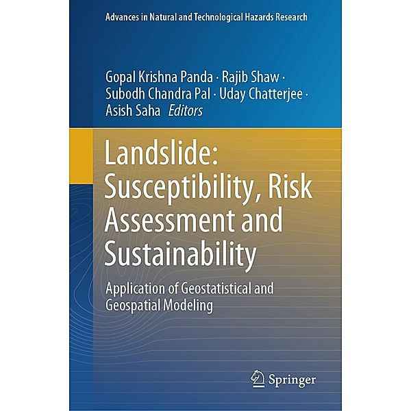 Landslide: Susceptibility, Risk Assessment and Sustainability / Advances in Natural and Technological Hazards Research Bd.52