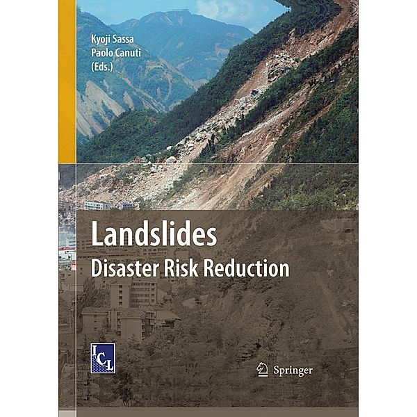 Landslides - Disaster Risk Reduction, Kyoji Sassa, Paolo Canuti