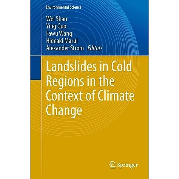 Landslides in Cold Regions in the Context of Climate Change / Environmental Science and Engineering