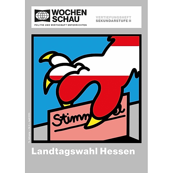 Landtagswahl Hessen / Wochenschau Sek. II