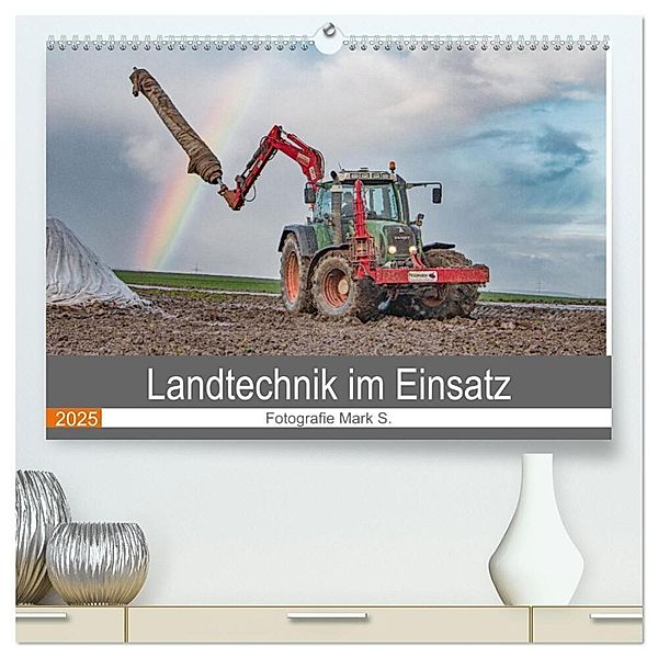 Landtechnik im Einsatz (hochwertiger Premium Wandkalender 2025 DIN A2 quer), Kunstdruck in Hochglanz, Calvendo, Mark Säemann