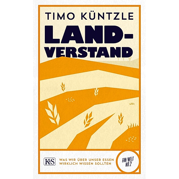 Landverstand / Um/Welt, Timo Küntzle