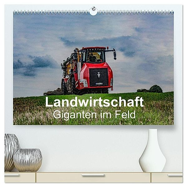 Landwirtschaft - Giganten im Feld (hochwertiger Premium Wandkalender 2024 DIN A2 quer), Kunstdruck in Hochglanz, Simon Witt