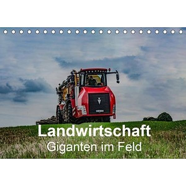 Landwirtschaft - Giganten im Feld (Tischkalender 2020 DIN A5 quer), Simon Witt