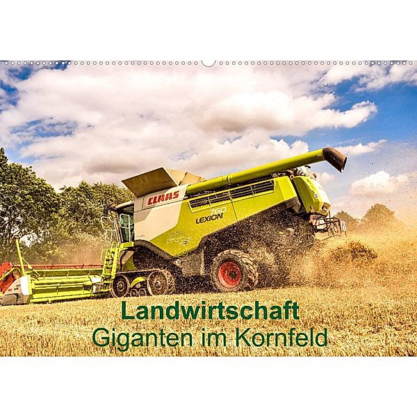 Landwirtschaft - Giganten im Kornfeld (Wandkalender 2023 DIN A2 quer), N N