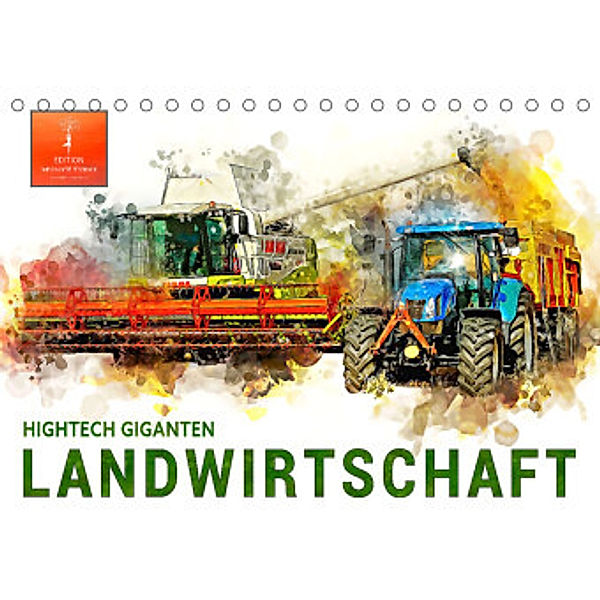 Landwirtschaft - Hightech Giganten (Tischkalender 2022 DIN A5 quer), Peter Roder