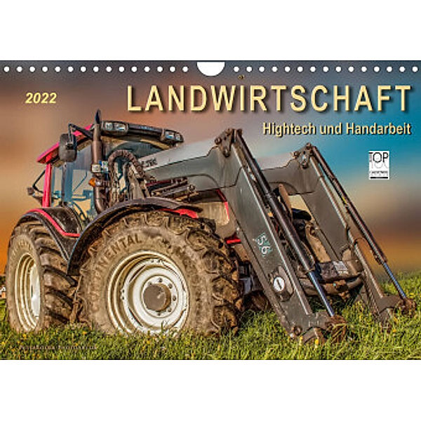 Landwirtschaft - Hightech und Handarbeit (Wandkalender 2022 DIN A4 quer), Peter Roder