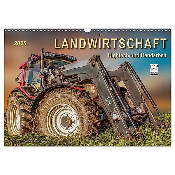 Landwirtschaft - Hightech und Handarbeit (Wandkalender 2025 DIN A3 quer), CALVENDO Monatskalender, Calvendo, Peter Roder