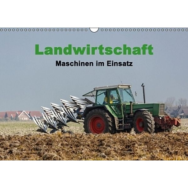 Landwirtschaft - Maschinen im Einsatz (Wandkalender 2016 DIN A3 quer), Rolf Pötsch