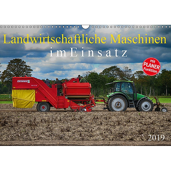 Landwirtschaftliche Maschinen im Einsatz (Wandkalender 2019 DIN A3 quer), SchnelleWelten