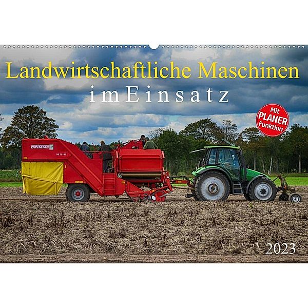 Landwirtschaftliche Maschinen im Einsatz (Wandkalender 2023 DIN A2 quer), Schnellewelten