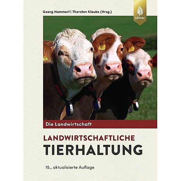 Landwirtschaftliche Tierhaltung, Georg Hammerl, Thorsten Klauke