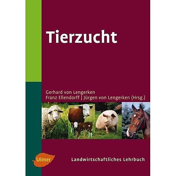 Landwirtschaftliches Lehrbuch / Tierzucht