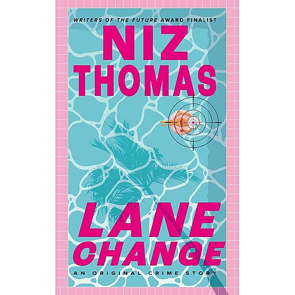 Lane Change, Niz Thomas