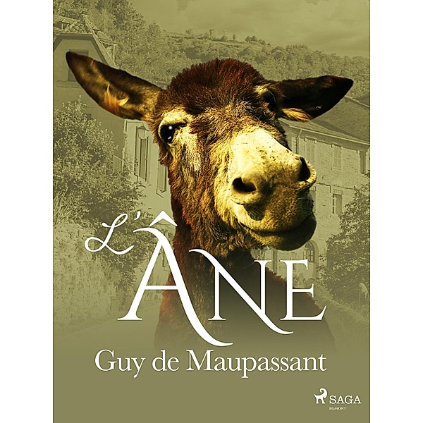 L'Âne / Grands Classiques, Guy de Maupassant