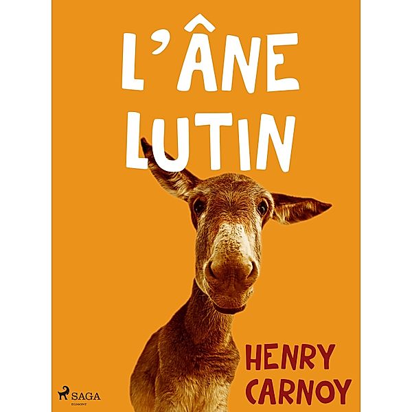 L'Âne Lutin, Henry Carnoy