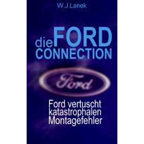 Lanek, W: Ford-Connection, W. J. Lanek