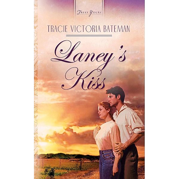 Laney's Kiss, Tracey V. Bateman