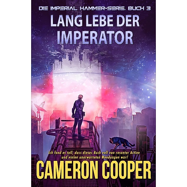 Lang lebe der Imperator / Die Imperial Hammer Bd.3, Cameron Cooper