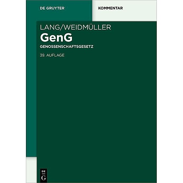 Lang/Weidmüller Genossenschaftsgesetz / De Gruyter Kommentar
