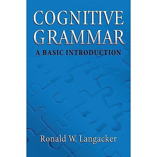 Langacker, R: Cognitive Grammar, Ronald W. Langacker