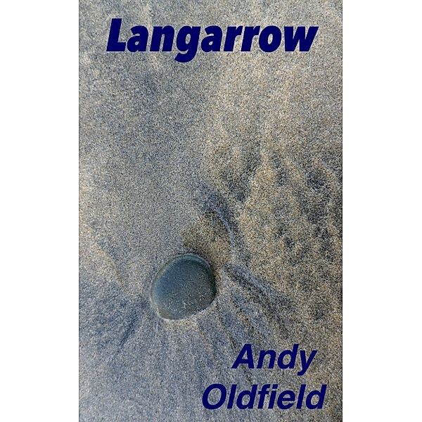 Langarrow, Andy Oldfield