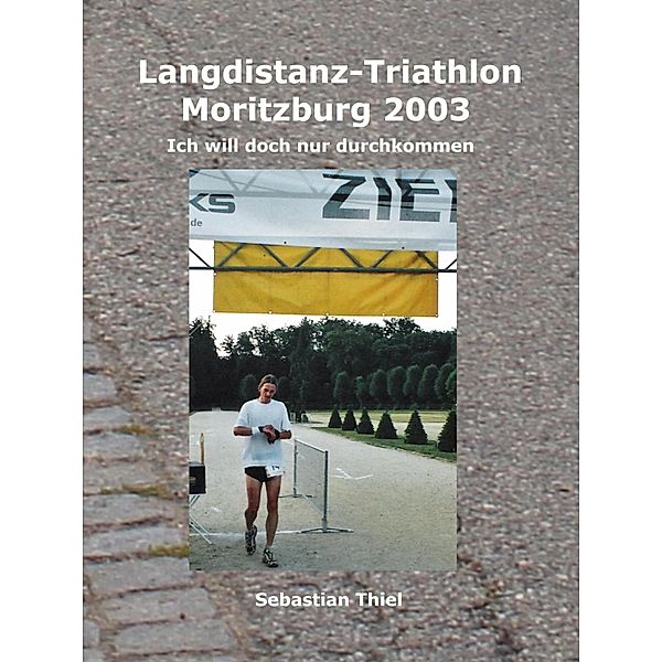 Langdistanz-Triathlon Moritzburg 2003, Sebastian Thiel