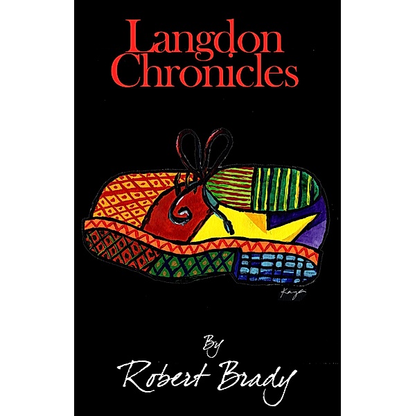 Langdon Chronicles, Robert Brady