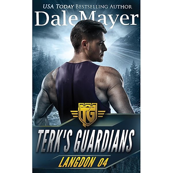 Langdon (Terk's Guardians, #4) / Terk's Guardians, Dale Mayer