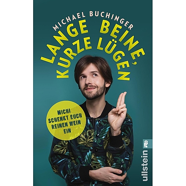 Lange Beine, kurze Lügen / Ullstein eBooks, Michael Buchinger