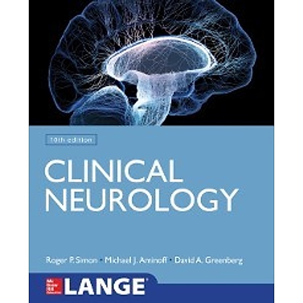 Lange Clinical Neurology, 10th Edition, Michael J. Aminoff, Roger P. Simon, David Greenberg