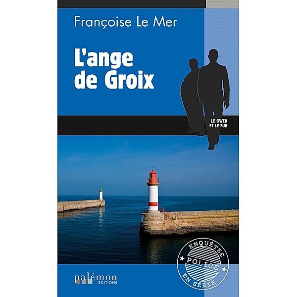 L'Ange de Groix, Françoise Le Mer