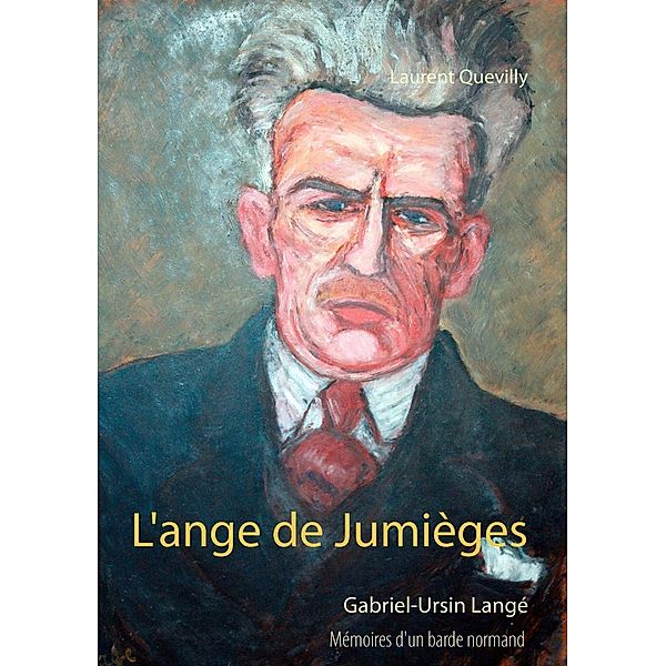 L'ange de Jumièges, Laurent Quevilly