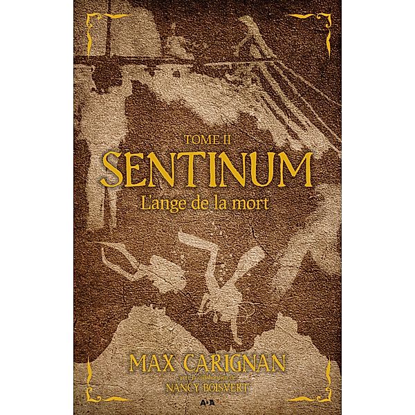 L'ange de la mort / Sentinum, Carignan Max Carignan
