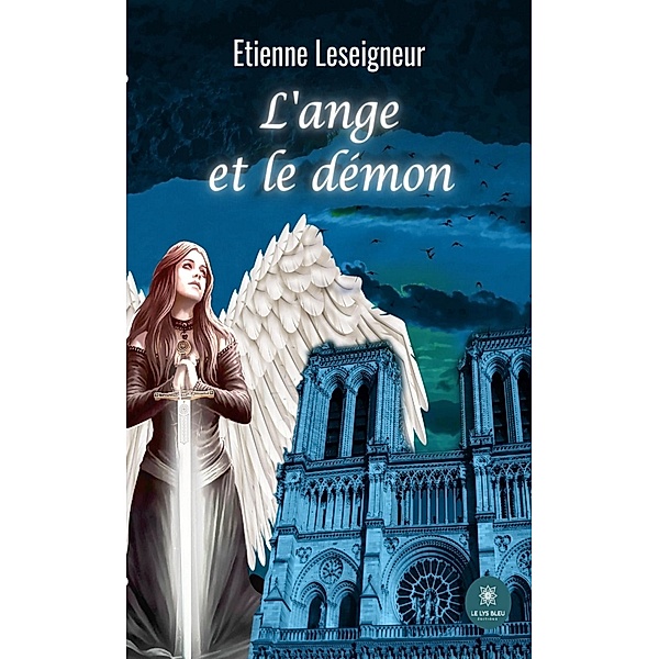 L'ange et le démon, Etienne Leseigneur
