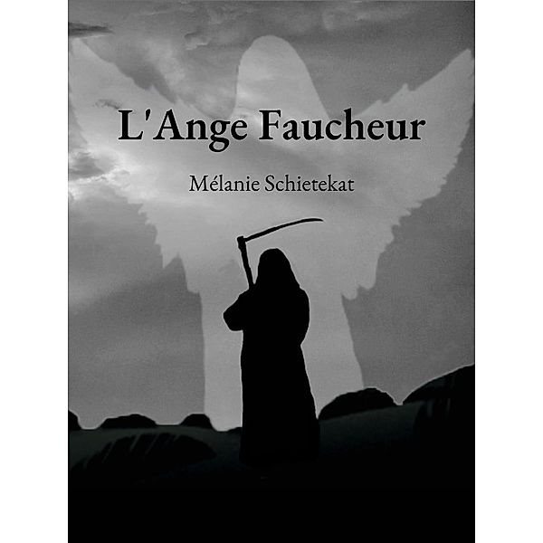 L'Ange Faucheur, Mélanie Schietekat