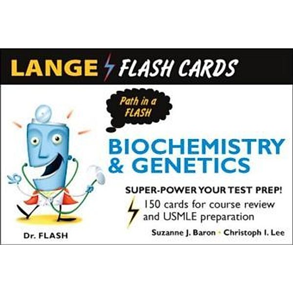 Lange Flashcards: Biochemistry and Genetics, S Baron