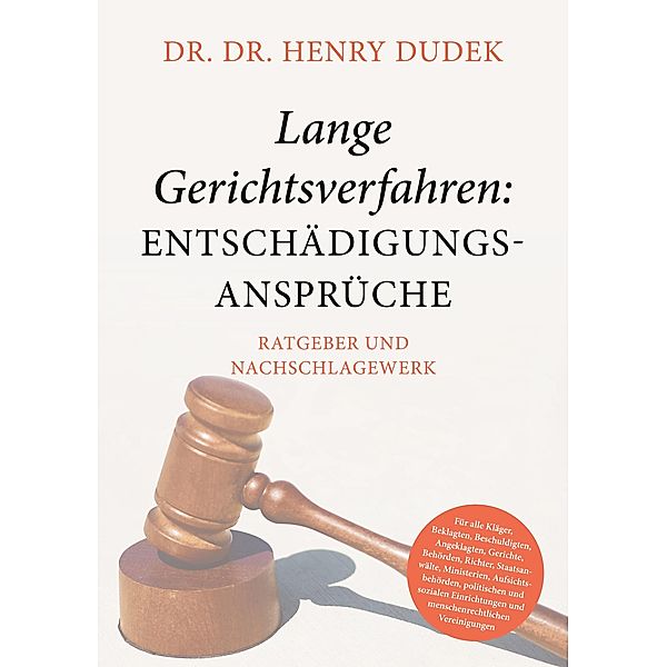 Lange Gerichtsverfahren - Entschädigungsansprüche, Henry Dudek