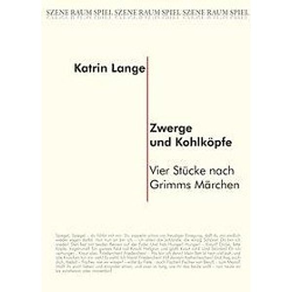 Lange, K: Zwerge und Kohlköpfe, Katrin Lange