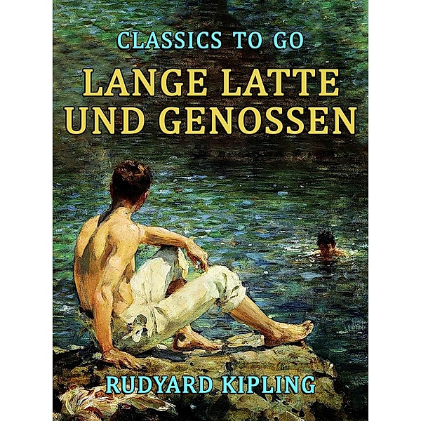 Lange Latte und Genossen, Rudyard Kipling