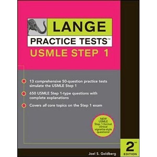 Lange Practice Tests for the USMLE Step 1, J. Goldberg