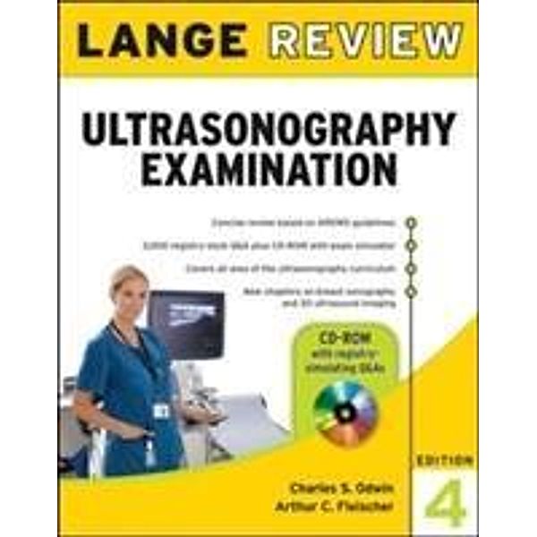 Lange Review Ultrasonography Examination, w. CD-ROM, Charles S. Odwin, Arthur C. Fleischer