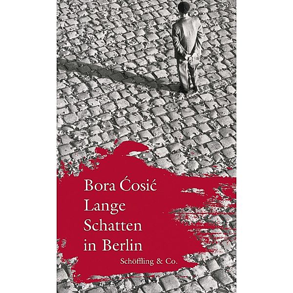 Lange Schatten in Berlin, Bora Cosic