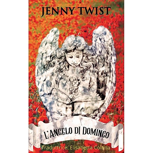 L'Angelo di Domingo, Jenny Twist
